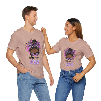Wife Mom CEO T-Shirt: Empowering Tee for Moms, Gifts for Mother's Day, Women's Casual Wear, Motivational Apparel, Cute Graphic Tee