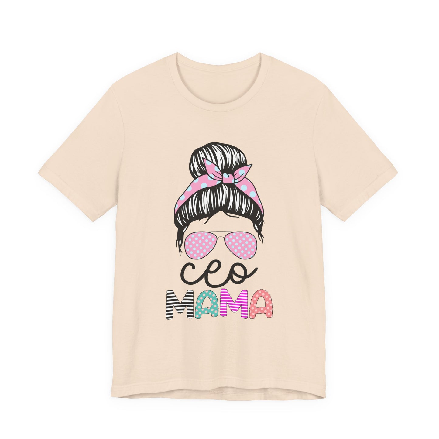CEO Mama Graphic Tee, Unisex T-Shirt for Moms, Gift for New Mothers, Casual Summer Top, Fun Parenting Apparel, Mother's Day Gift Soft Cream