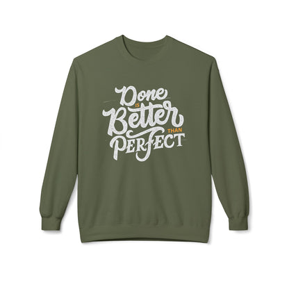 Motivational Fleece Sweatshirt: Cozy Crewneck, Perfect for Self-Care Days, Gift for Friends, Inspirational Quotes, Peer Encouragement Military Green