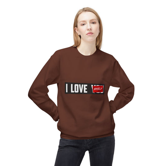 I Love Myself Sweatshirt - Cozy Unisex Fleece Crewneck, Self-Love Gift, Casual Wear, Confidence Apparel, Perfect for Birthdays Cocoa