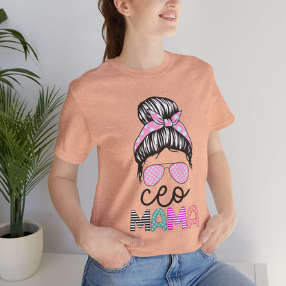 CEO Mama Graphic Tee, Unisex T-Shirt for Moms, Gift for New Mothers, Casual Summer Top, Fun Parenting Apparel, Mother's Day Gift