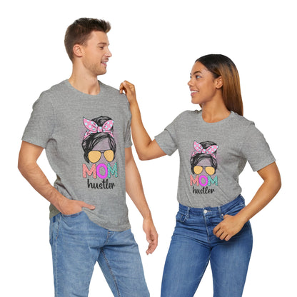 Mom Hustler Graphic Tee, Trendy Shirt for Moms, Mother's Day Gift, Motivational Tee, Casual Wear