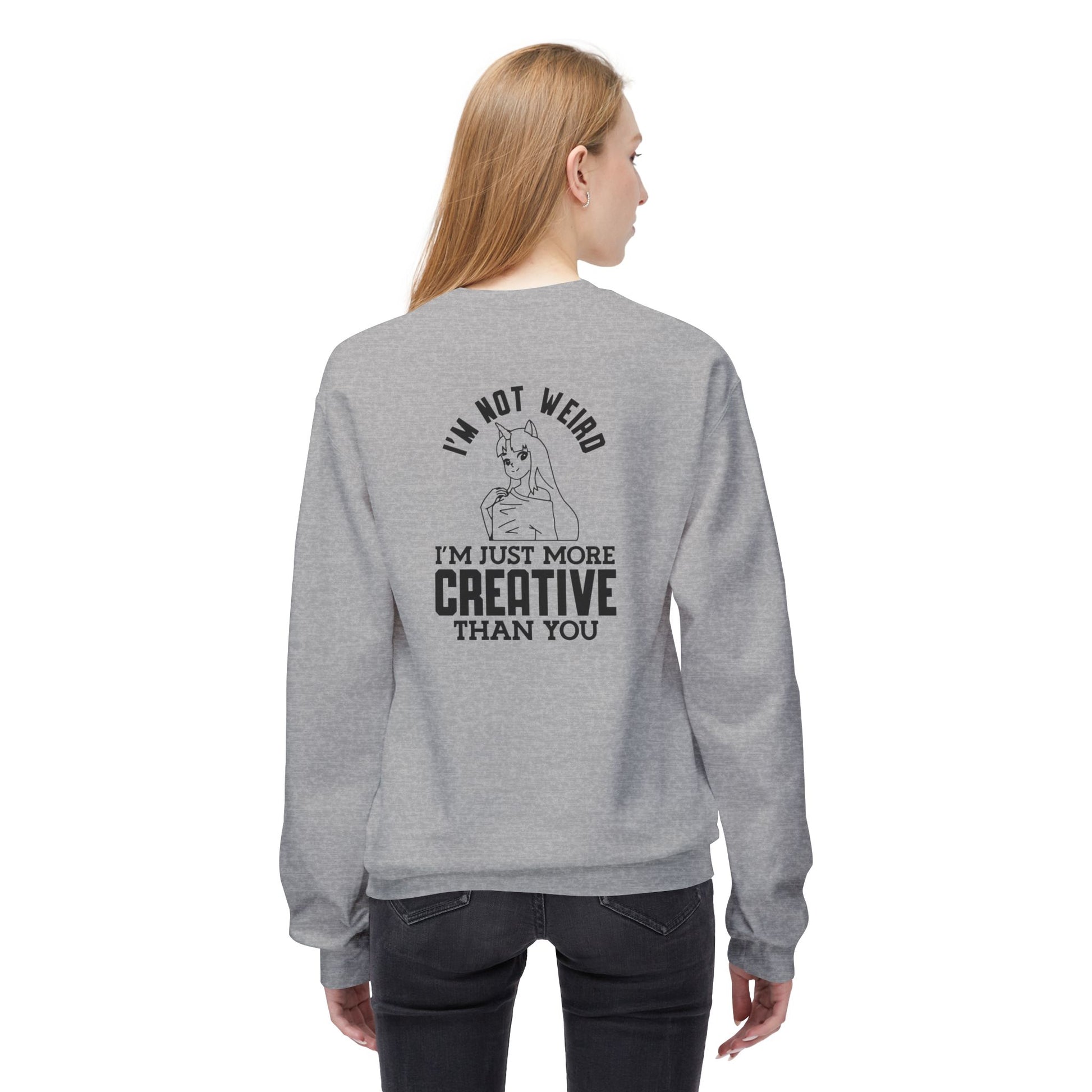 Creative & Unique Sweatshirt for Artists, Perfect Gift for Creatives, Quirky Quote Crewneck