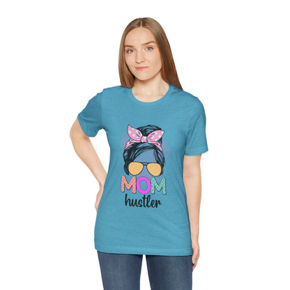 Mom Hustler Graphic Tee, Trendy Shirt for Moms, Mother's Day Gift, Motivational Tee, Casual Wear