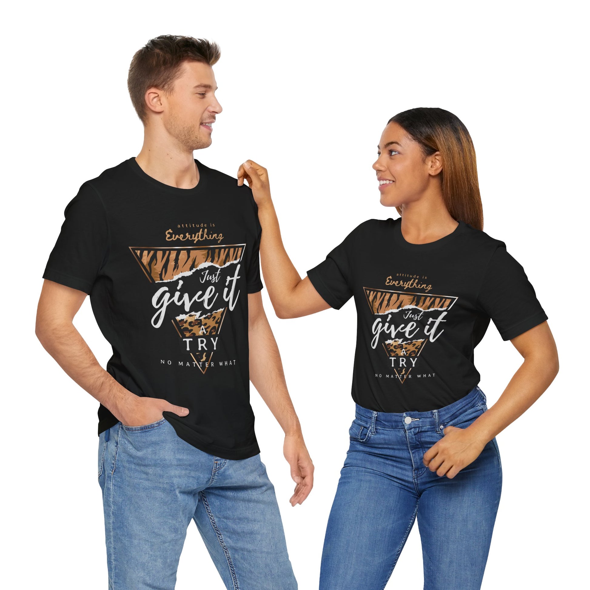 Motivational Graphic Tee: "Just Give It a Try", Unisex Jersey Short Sleeve Tee, Casual Wear, Inspirational Shirt, Gift