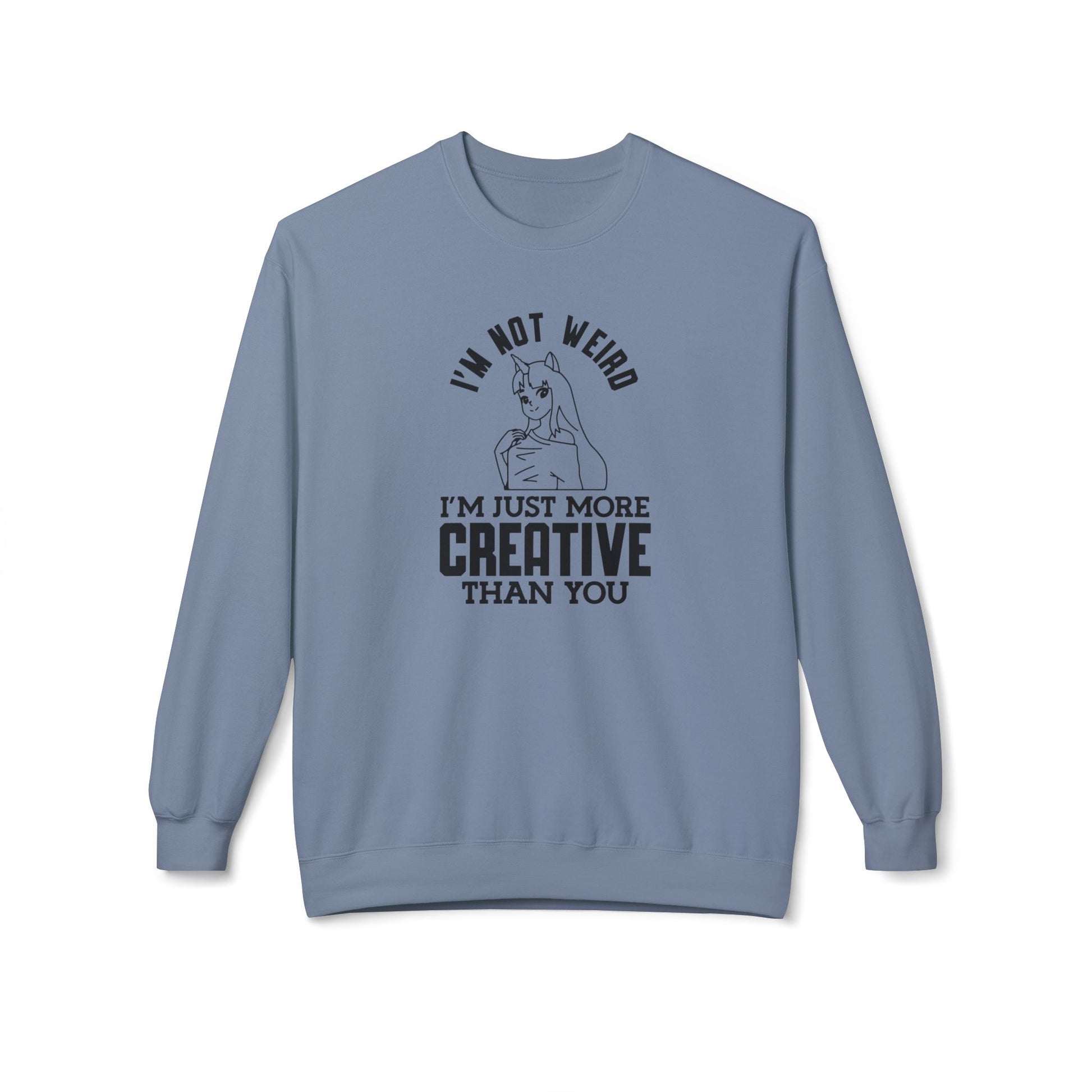 Creative & Unique Sweatshirt for Artists, Perfect Gift for Creatives, Quirky Quote Crewneck