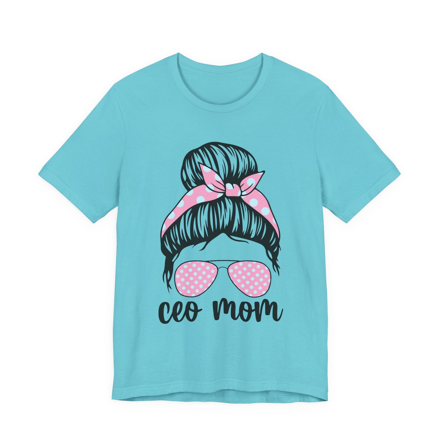 CEO Mom Short Sleeve Tee – Trendy Mom T-Shirt, Gift for Moms, Mother's Day Gift, Casual Shirt, Parenting Apparel Turquoise