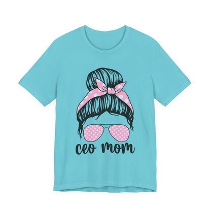 CEO Mom Short Sleeve Tee – Trendy Mom T-Shirt, Gift for Moms, Mother's Day Gift, Casual Shirt, Parenting Apparel Turquoise