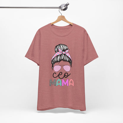 CEO Mama Graphic Tee, Unisex T-Shirt for Moms, Gift for New Mothers, Casual Summer Top, Fun Parenting Apparel, Mother's Day Gift