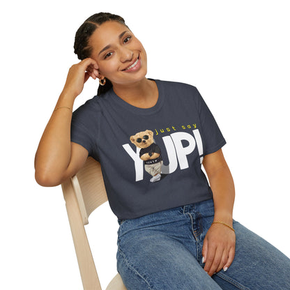 Unisex Casual Graphic Tee - Just Say YUP! Trendy T-Shirt for Everyday Wear, Gift for Friends, Fun Summer Fashion, Pop Culture Style