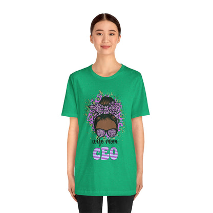 Wife Mom CEO T-Shirt: Empowering Tee for Moms, Gifts for Mother's Day, Women's Casual Wear, Motivational Apparel, Cute Graphic Tee