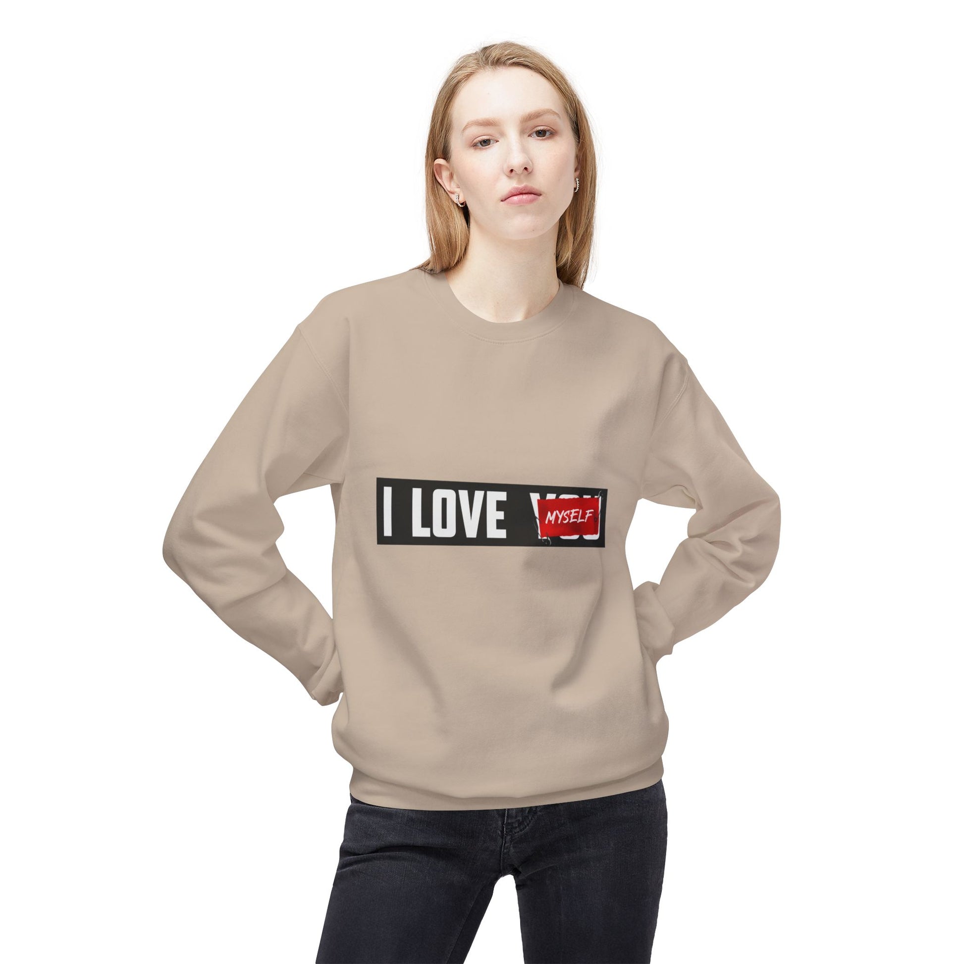 I Love Myself Sweatshirt - Cozy Unisex Fleece Crewneck, Self-Love Gift, Casual Wear, Confidence Apparel, Perfect for Birthdays