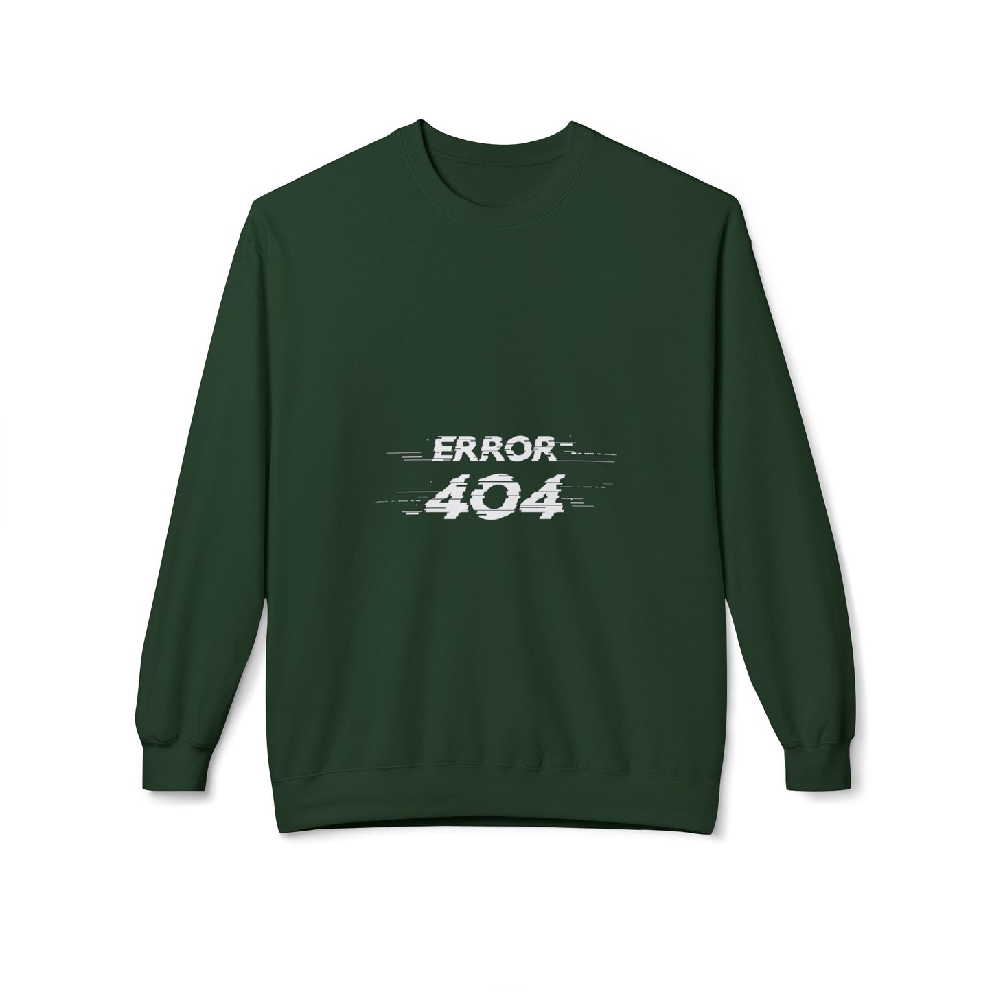 Error 404 Crewneck Sweatshirt, Funny Gift for Tech Lovers, Unisex Fleece Sweater, Casual Outfit, Geeky Humor Clothing Forest Green