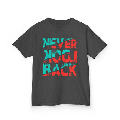 Never Look Back Kids Tee - Fun Graphic Tee, Youth Tee, Birthday Gift, Casual Wear, Motivational T-Shirt Dark Heather