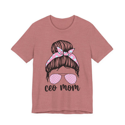 CEO Mom Short Sleeve Tee – Trendy Mom T-Shirt, Gift for Moms, Mother's Day Gift, Casual Shirt, Parenting Apparel Heather Mauve