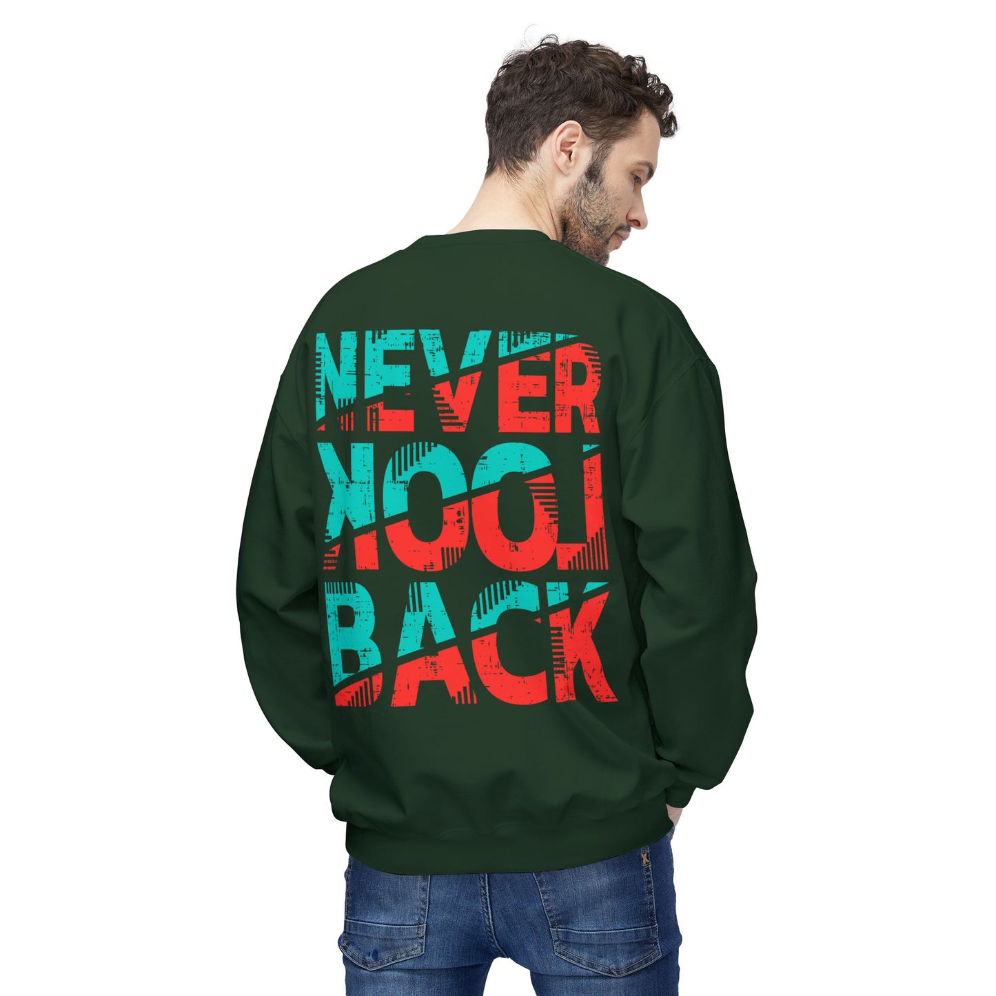 Never Look Back Sweatshirt, Cozy Crewneck, Unisex Fleece, Inspirational Gift, Casual Wear, Perfect for All Seasons
