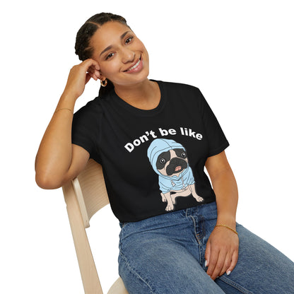 Fun Dog Graphic T-Shirt, Cute Pet Lover Tee, Dog Gifts, Animal Humor Shirt, Casual Everyday Wear