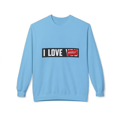 I Love Myself Sweatshirt - Cozy Unisex Fleece Crewneck, Self-Love Gift, Casual Wear, Confidence Apparel, Perfect for Birthdays Sky