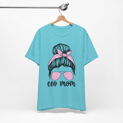 CEO Mom Short Sleeve Tee – Trendy Mom T-Shirt, Gift for Moms, Mother's Day Gift, Casual Shirt, Parenting Apparel