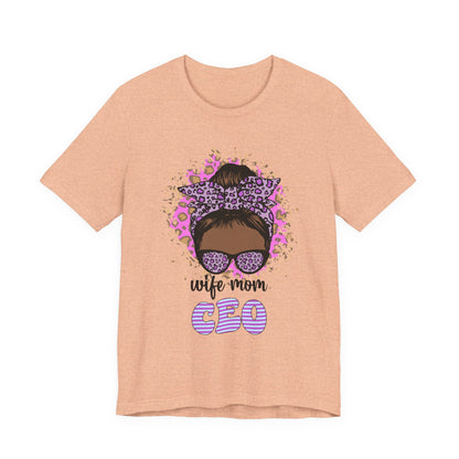 Wife Mom CEO T-Shirt: Empowering Tee for Moms, Gifts for Mother's Day, Women's Casual Wear, Motivational Apparel, Cute Graphic Tee Heather Peach