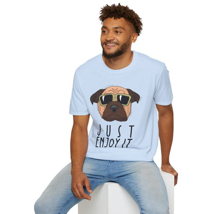 Cool Dog T-Shirt: Just Enjoy It, Funny Pet Lover Gift, Casual Everyday Wear, Unisex Graphic Tee, Gift for Dog Owners