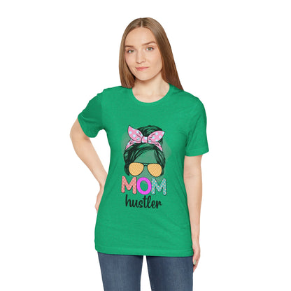 Mom Hustler Graphic Tee, Trendy Shirt for Moms, Mother's Day Gift, Motivational Tee, Casual Wear
