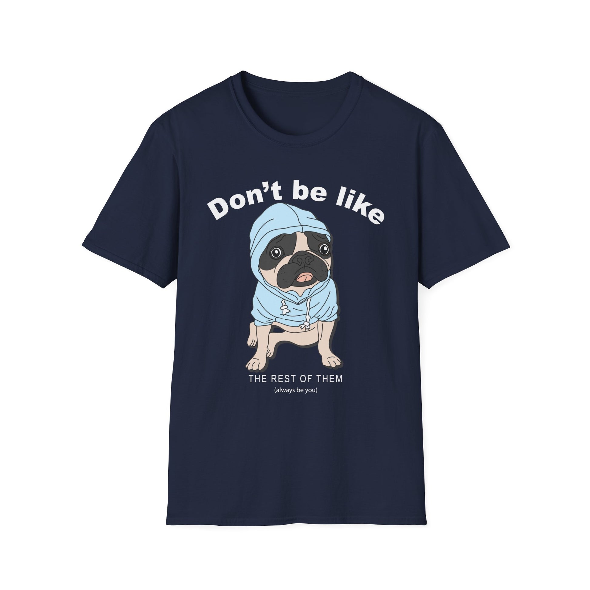 Fun Dog Graphic T-Shirt, Cute Pet Lover Tee, Dog Gifts, Animal Humor Shirt, Casual Everyday Wear