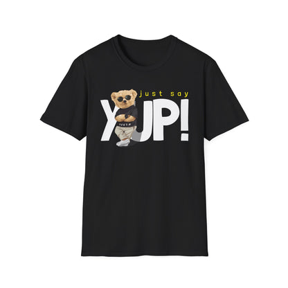 Unisex Casual Graphic Tee - Just Say YUP! Trendy T-Shirt for Everyday Wear, Gift for Friends, Fun Summer Fashion, Pop Culture Style Black