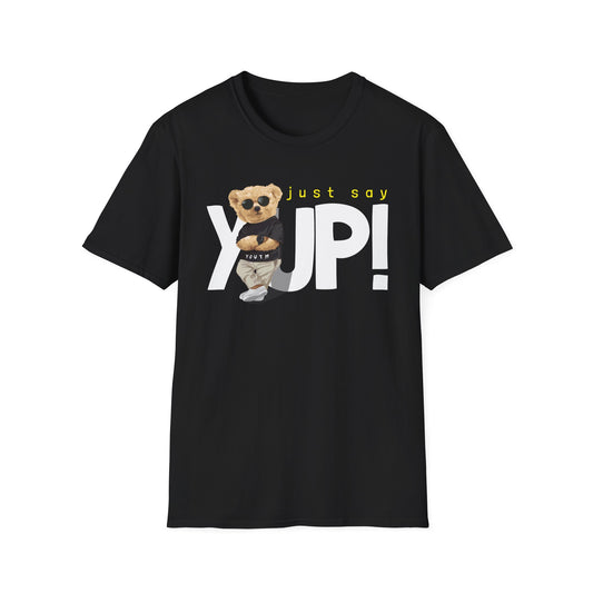 Unisex Casual Graphic Tee - Just Say YUP! Trendy T-Shirt for Everyday Wear, Gift for Friends, Fun Summer Fashion, Pop Culture Style Black